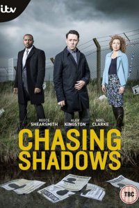 Постер к В погоне за тенями (1 сезон) / Chasing Shadows (2014)