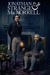 Постер к Джонатан Стрендж и мистер Норрелл (1 сезон) / Jonathan Strange & Mr Norrell (2015)