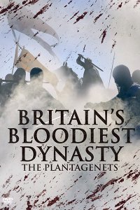 Постер к Кровавые династии Британии: Плантагенеты / Britain's Bloodiest Dynasty: The Plantagenets (2014)