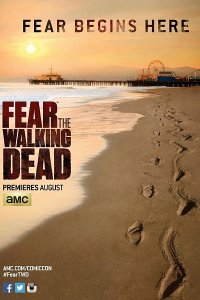 Постер к Бойтесь ходячих мертвецов (1 сезон) / Fear the Walking Dead (2015)