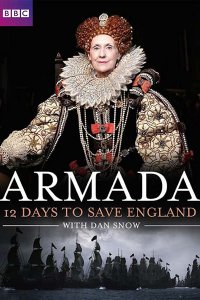 Постер к Армада. Неизвестная история / Armada: 12 Days to Save England (2015)