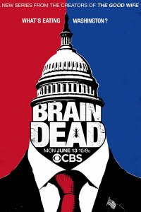 Постер к Безмозглые (1 сезон) / BrainDead (2016)