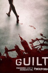 Постер к Обвиняемая (1 сезон) / Guilt (2016)