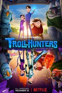 Постер к Охотники на троллей (1 сезон) / Trollhunters (2016)