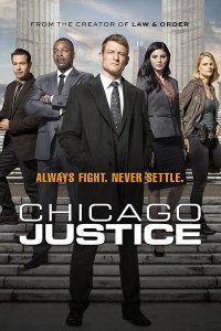 Постер к Правосудие Чикаго (1 сезон) / Chicago Justice (2017)