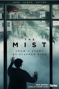 Постер к Туман / Мгла (1 сезон) / The Mist (2017)