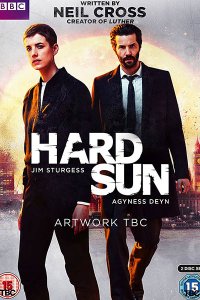 Постер к Безжалостное солнце (1 сезон) / Hard Sun (2018)