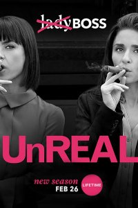 Постер к Нереально / Нереальное шоу (3 сезон) / UnReal (2018)