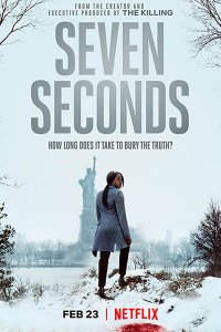 Постер к Семь секунд (1 сезон) / Seven Seconds (2018)