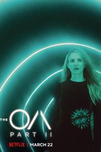 Постер к ОА (2 сезон) / The OA (2019) WEBRip