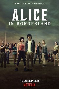 Постер к Алиса в Пограничье (1 сезон) / Alice in Borderland (2020) WEB-DLRip