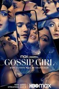 Постер к Сплетница (1 сезон) / Gossip Girl (2021) WEB-DLRip