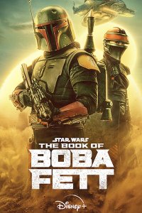 Постер к Книга Бобы Фетта (1 сезон) / The Book of Boba Fett (2021) WEB-DLRip