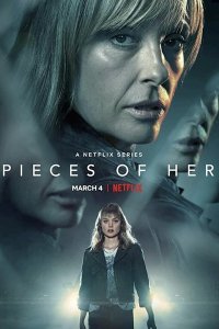 Постер к Части неё (1 сезон) / Pieces of Her (2022) WEB-DLRip