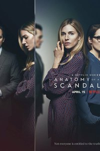 Постер к Анатомия скандала (1 сезон) / Anatomy of a Scandal (2022) WEB-DLRip