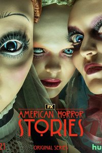 Постер к Американские истории ужасов (2 сезон) / American Horror Stories (2022) WEB-DLRip